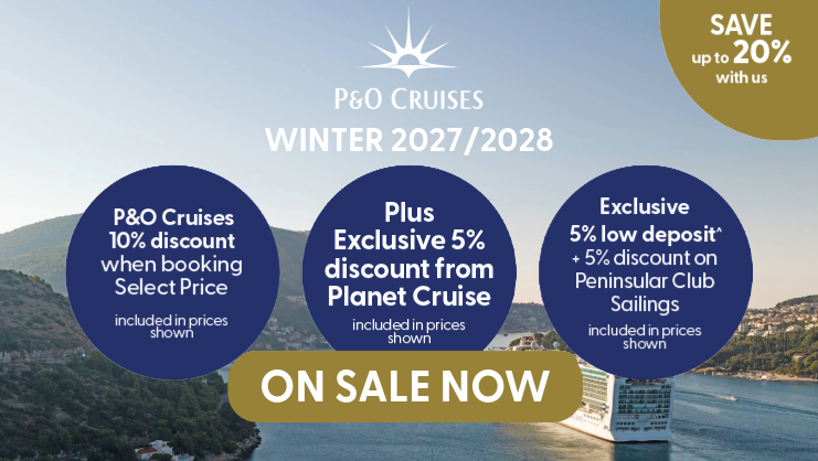 Promotion: P&O Cruises' winter 2027/28 collection now on sale!