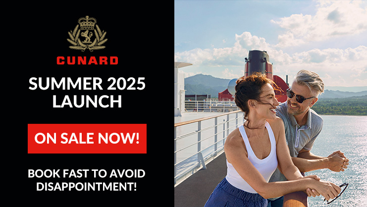 Cunard Summer 2025 Launch