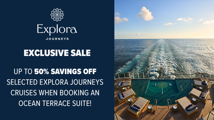 Explora Journeys Cruises - Cruise Holidays - Planet Cruise